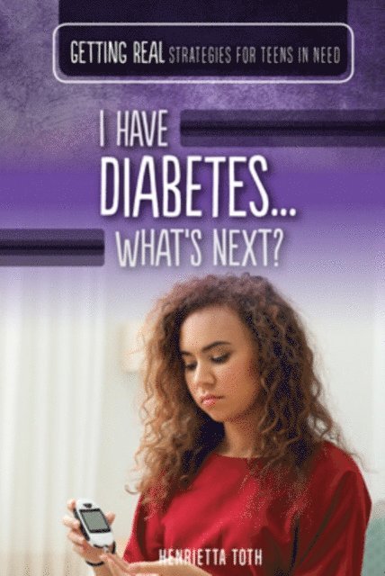 Henrietta Toth - I Have Diabetes...What's Next?, E-bok