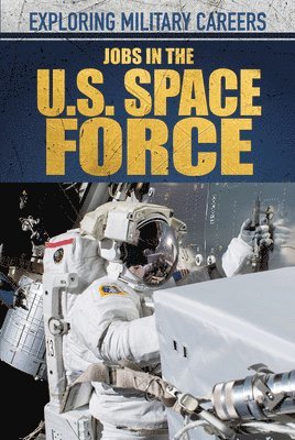 Kathleen A. Klatte - Jobs in the U.S. Space Force, Häftad. Tillgänglighet: Lägg i varukorg