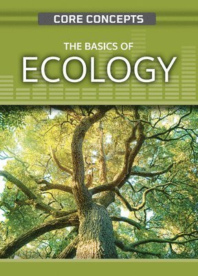 Anne O'Daly - The Basics of Ecology, Inbunden