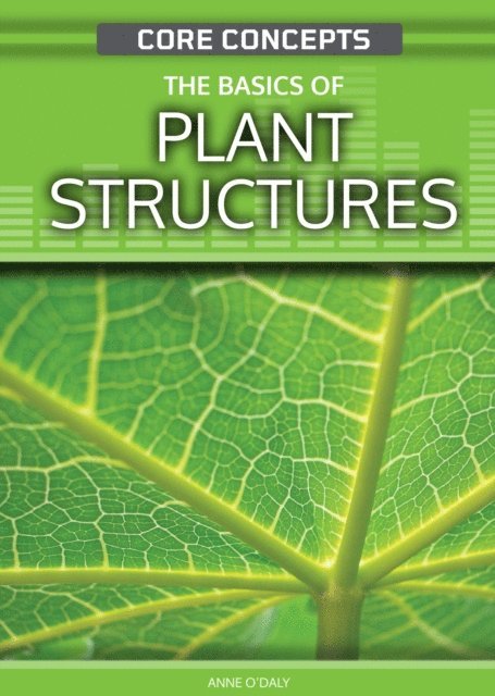 Anne O'Daly - Basics of Plant Structures, E-bok