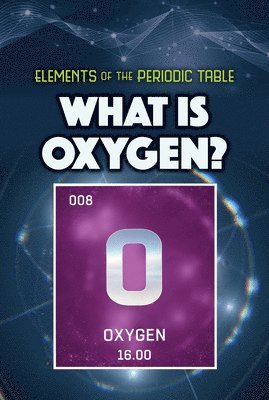 Kathleen A. Klatte - What Is Oxygen?, Inbunden. Tillgänglighet: Lägg i varukorg
