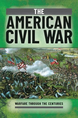 Ian Westwell - The American Civil War, Häftad. Tillgänglighet: Lägg i varukorg