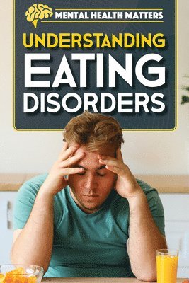 Donna Reynolds - Understanding Eating Disorders, Häftad