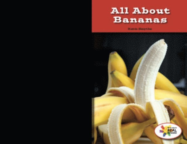 Katie Smythe - All About Bananas, E-bok