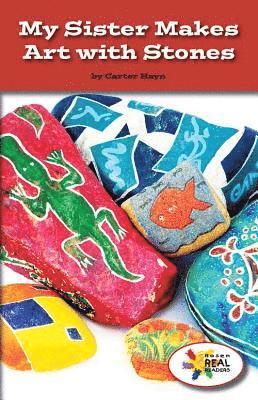 Carter Hayn - My Sister Makes Art with Stones, Häftad