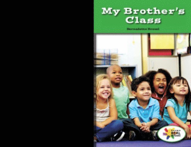 Bernadette Brexel - My Brother's Class, E-bok