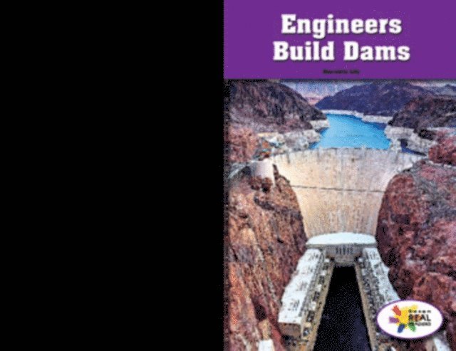 Henrietta M. Lily - Engineers Build Dams, E-bok