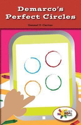Denzel T. Carter - Demarco's Perfect Circles, Häftad