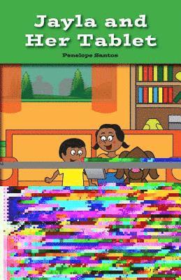 Penelope Santos - Jayla and Her Tablet, Häftad