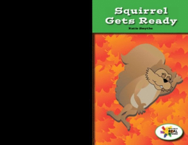 Katie Smythe - Squirrel Gets Ready, E-bok