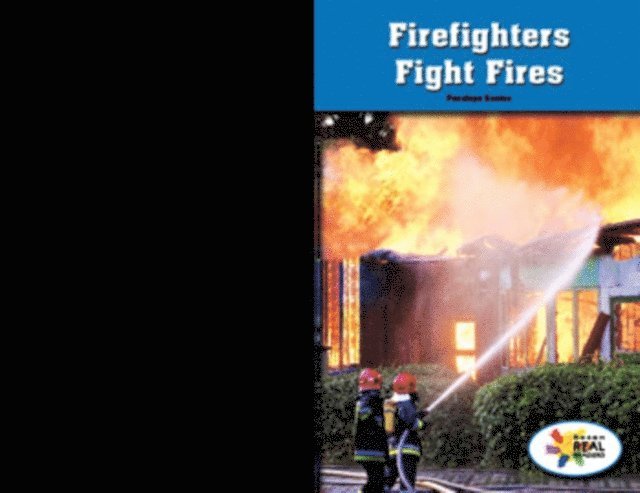 Penelope Santos - Firefighters Fight Fires, E-bok