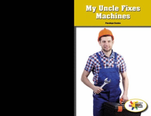 Penelope Santos - My Uncle Fixes Machines, E-bok