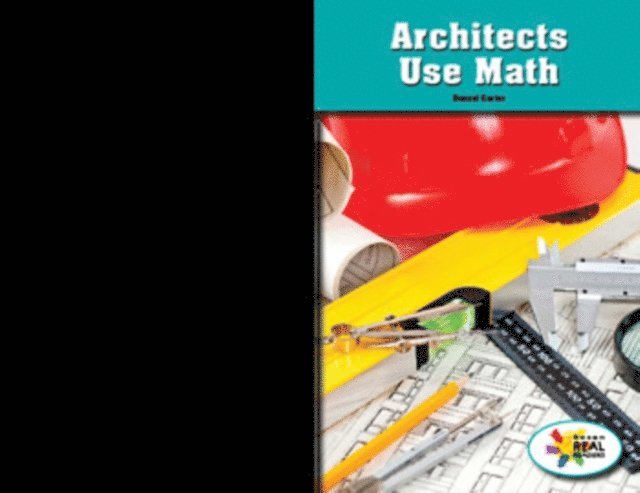 Denzel T. Carter - Architects Use Math, E-bok