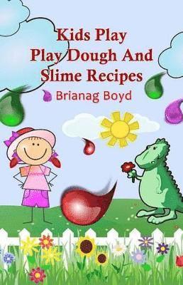 Brianag Boyd - Kids Play, Häftad. Tillgänglighet: Lägg i varukorg