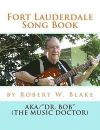 Robert W. Blake - Fort Lauderdale Song Book, Häftad. Tillgänglighet: Lägg i varukorg