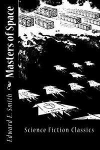 Edward E. Smith - Masters of Space, Häftad