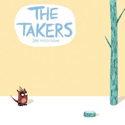 Dan Widdowson - The Takers, Häftad. Tillgänglighet: Lägg i varukorg