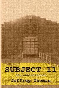 Jeffrey Thomas - Subject 11, Häftad