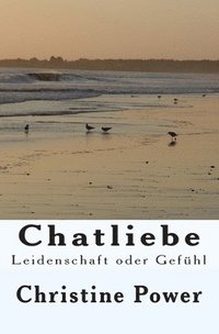Chatliebe: Leidenschaft oder Gefhl