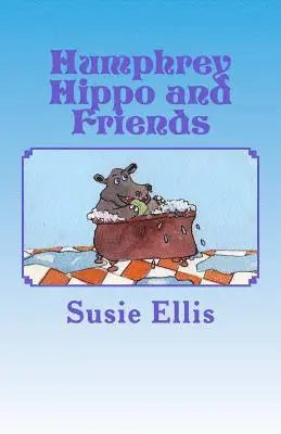 Susie Ellis - Humphrey Hippo and Friends, Häftad. Tillgänglighet: Lägg i varukorg