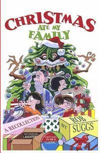 Rob Suggs - Christmas Ate My Family, Häftad