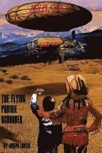 Joseph a. Lovece - The Flying Prairie Schooner, Häftad. Tillgänglighet: Lägg i varukorg