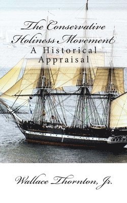 Wallace Thornton Jr - Conservative Holiness Movement, Häftad. Tillgänglighet: Lägg i varukorg