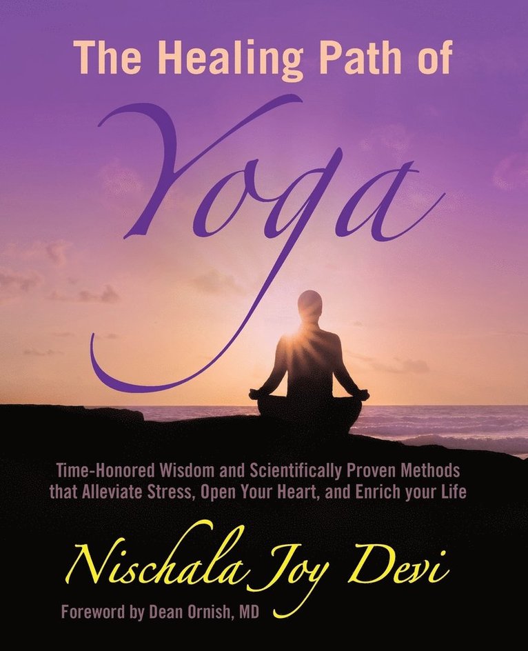 Nischala Joy Devi - Healing Path of Yoga, Häftad