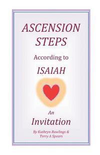 Ascension Steps According to Isaiah: An Invitation