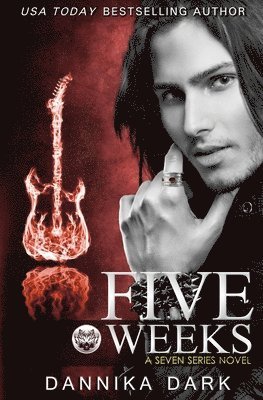 Dannika Dark - Five Weeks (Seven Series #3), Häftad. Tillgänglighet: Lägg i varukorg