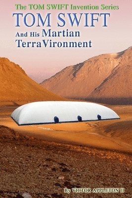 Thomas Hudson, T. Edward Fox - Tom Swift and His Martian TerraVironment, Häftad. Tillgänglighet: Lägg i varukorg