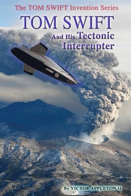 Thomas Hudson, T. Edward Fox - Tom Swift and His Tectonic Interrupter, Häftad. Tillgänglighet: Lägg i varukorg