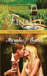 Miranda P. Charles - Finally (Time for Love Book 2), Häftad. Tillgänglighet: Lägg i varukorg