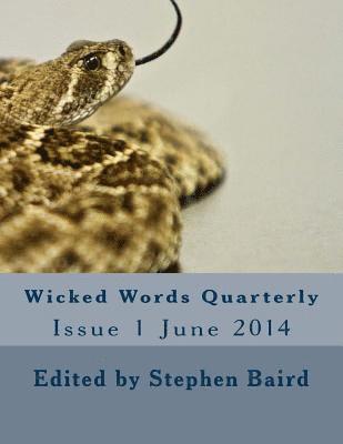 Deborah Bailey, J. J. Steinfeld - Wicked Words Quarterly: Issue 1 June 2014, Häftad. Tillgänglighet: Lägg i varukorg