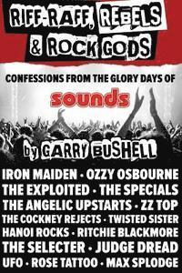 Garry Bushell - Riff-Raff, Rebels & Rock Gods: An Extreme Memoir From The Golden Years Of Rock, Häftad. Tillgänglighet: Lägg i varukorg