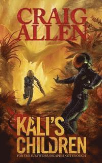 Craig Allen - Kali's Children, Häftad. Tillgänglighet: Lägg i varukorg