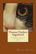 Thomas Norbert Sugarbowl: racconto di un'estate indimenticabile