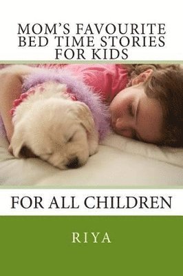 Riya - Mom's Favourite Bed Time Stories for Kids, Häftad
