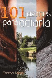 101 razones para odiarla