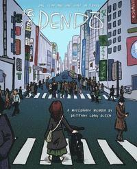 Brittany Long Olsen - Dendo: One Year and One Half in Tokyo, Häftad. Tillgänglighet: Lägg i varukorg