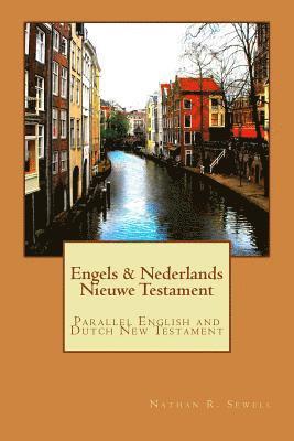Nathan R. Sewell - Engels & Nederlands Nieuwe Testament: A Parallel English and Dutch New Testament, Häftad. Tillgänglighet: Lägg i varukorg