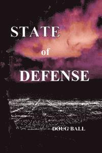 Doug Ball - State of Defense, Häftad. Tillgänglighet: Lägg i varukorg