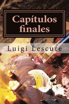 Luigi Lescure - Capítulos finales, Häftad. Tillgänglighet: Lägg i varukorg