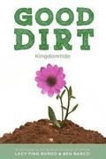 Good Dirt: Kingdomtide