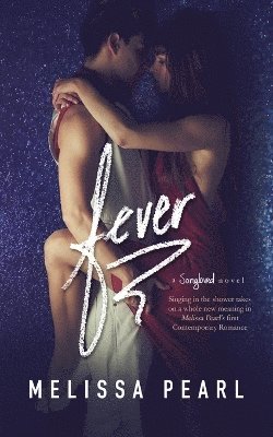 Melissa Pearl - Fever, Häftad