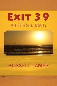 Russell James - Exit 39, Häftad. Tillgänglighet: Lägg i varukorg