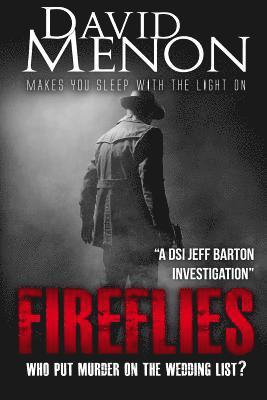 David Menon - Fireflies: A Manchester crime story featuring DS Jeff Barton, Häftad. Tillgänglighet: Lägg i varukorg