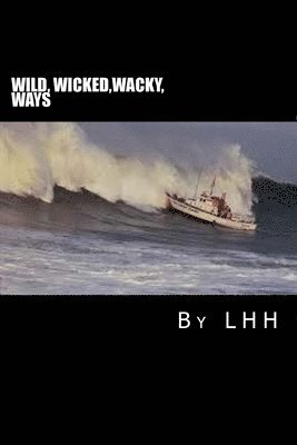 Horowitz - wild wicked wacky ways, Häftad