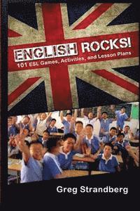 Greg Strandberg - English Rocks! 101 ESL Games, Activities, and Lesson Plans, Häftad. Tillgänglighet: Lägg i varukorg