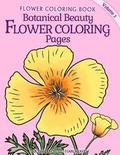 Botanical Beauty Flower Coloring Pages